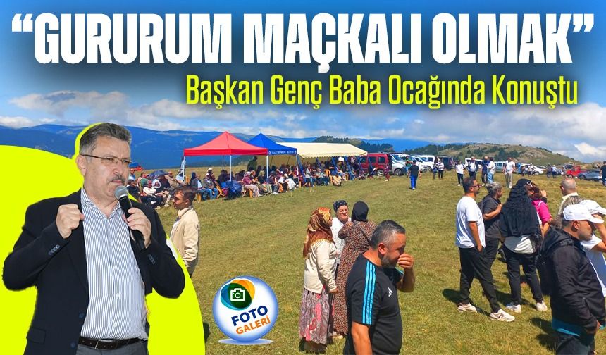 Başkan Genç Baba Ocağında Konuştu: “Birliğimizi Bozmak İsteyenlere Allah Fırsat Vermesin”