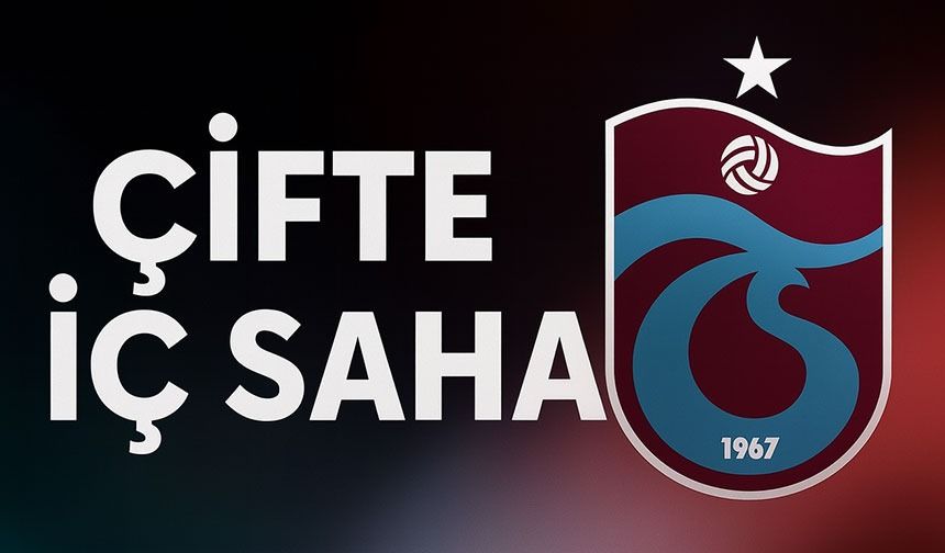 Trabzonspor'un 3. ve 4. hafta maç programları belli oldu!