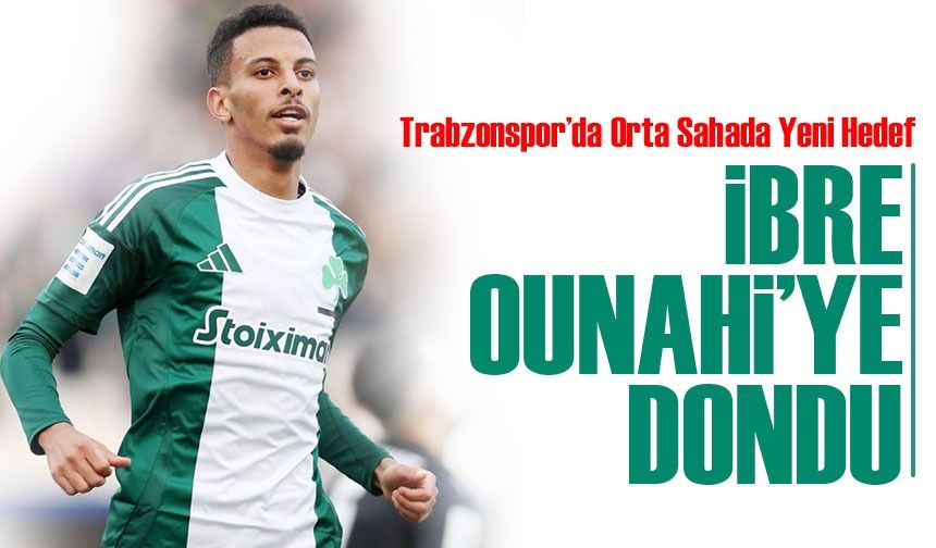 Trabzonspor’da Orta Sahada Yeni Hedef: Ounahi