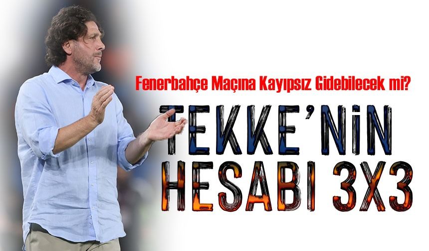 Trabzonspor’da Hedef Kayıpsız Fenerbahçe Maçı