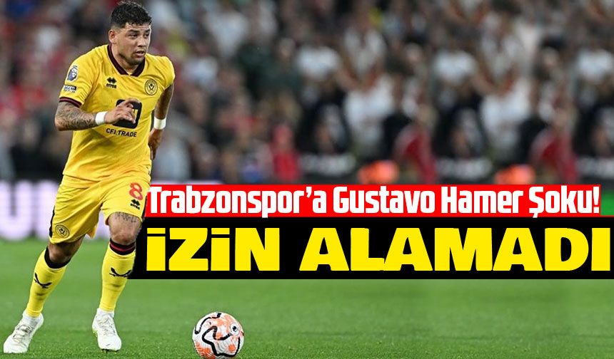 Trabzonspor’a Gustavo Hamer Şoku! Transfer İzni Çıkmadı