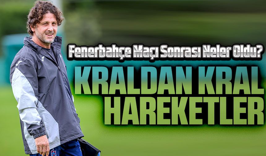 Trabzonspor’da Fatih Tekke’nin Azmi Takdir Topladı: Fenerbahçe Maçı Sonrası Neler Oldu?