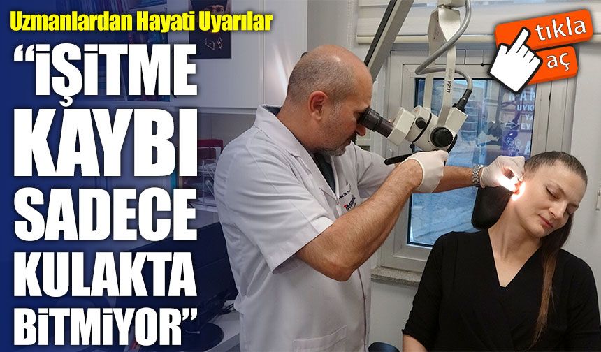 İşitme Kaybı Alzheimer Riskini Artırıyor: Uzmanlardan Hayati Uyarılar
