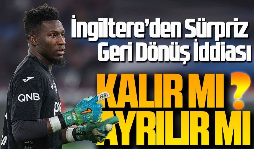 Onana Trabzonspor’dan Ayrılıyor mu? İngiltere’den Sürpriz Geri Dönüş İddiası