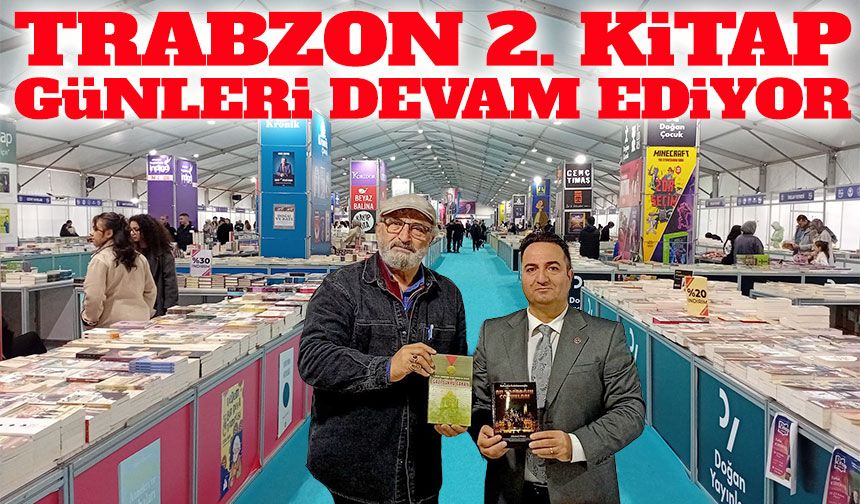 Trabzon 2. Kitap Günleri Karadeniz’in Kalem Gücünü Ağırlıyor