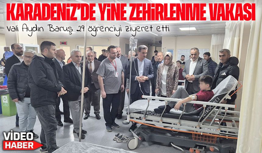 Vali Baruş, Gümüşhane'de zehirlenme şüphesiyle hastaneye kaldırılan öğrencileri ziyaret etti