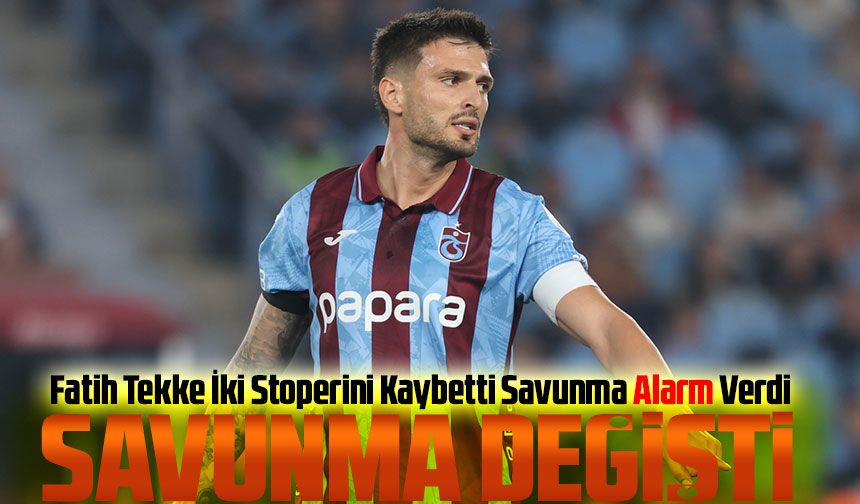 Trabzonspor’da Savunma Alarmı! Tekke İki Stoperini Kaybetti