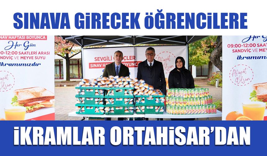 Sınava Girecek Öğrencilere Destek! İkramlar Ortahisar'dan