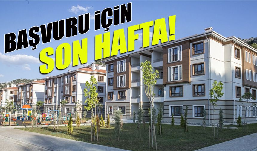 TOKİ 500 Bin Konut Başvuruları için Son Hafta!