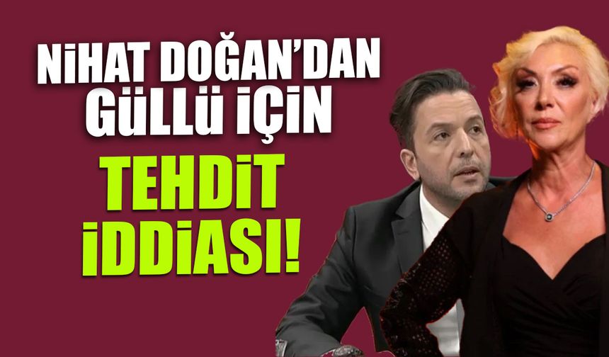 Nihat Doğan'dan Güllü'nün Kızı Hakkında Dikkat Çeken Açıklama!