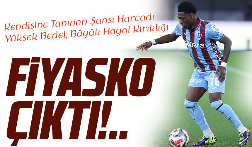 Trabzonspor’da Alarm Zilleri: Olaigbe Fiyaskosu, Sikan Yol Ayrımında