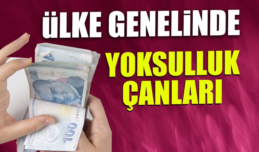 Ülke Genelinde Yoksulluk Çanları Çalıyor! Asgari Ücretli Sayısı Tavan Yaptı...
