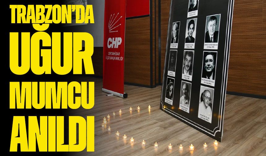 Trabzon’da Uğur Mumcu Anıldı: “Türkiye’de Faili Meçhul Cinayetler” Söyleşisi Düzenlendi