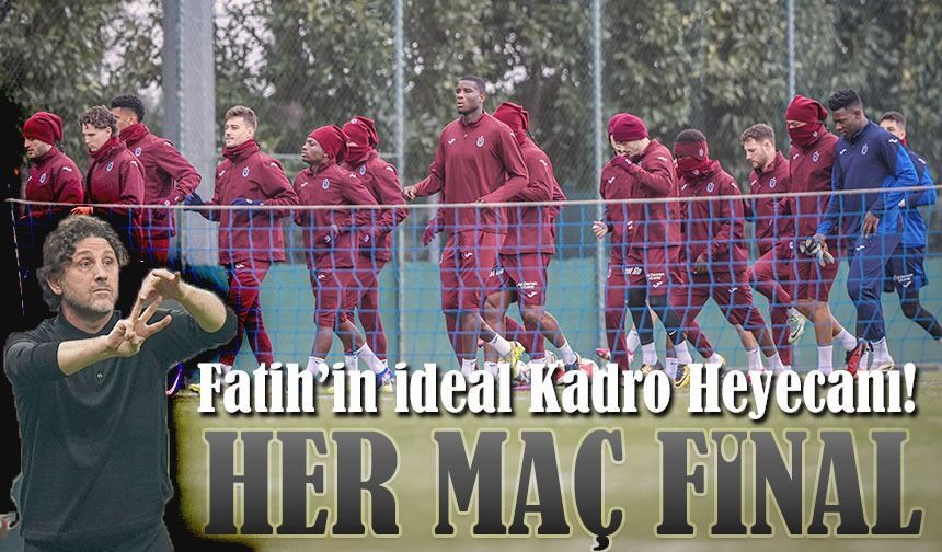 Trabzonspor’da İdeal Kadro Heyecanı! Fatih Tekke’nin Eli Güçlendi