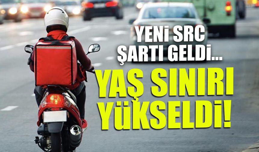 Yeni SRC Şartı Geldi! Yaş Sınırı Yükseldi...
