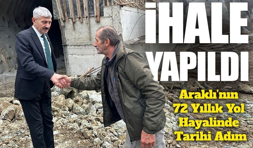 Araklı’nın 72 Yıllık Yol Hayalinde Tarihi Adım: 13 Kilometrelik İhale Yapıldı