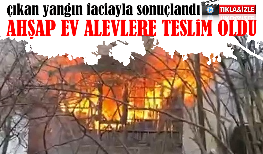 Giresun’da Ahşap Evde Yangın: Yaşlı Kadın Hayatını Kaybetti