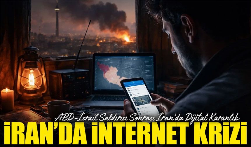 ABD-İsrail Saldırısı Sonrası İran’da Dijital Karanlık;  İran’da Bağlantı Krizi