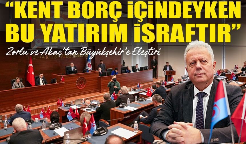 CHP'den 100 Milyonluk Şemdinli Yatırımına Tepki: “Trabzon’un Kaynağı Başka İle Aktarılamaz”