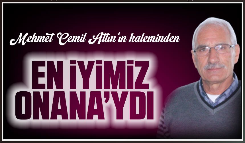 En İyimiz Onana’ydı
