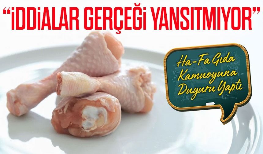 Ha-Fa Gıda Kamuoyuna Duyuru Yaptı: "İddialar Gerçeği Yansıtmıyor"