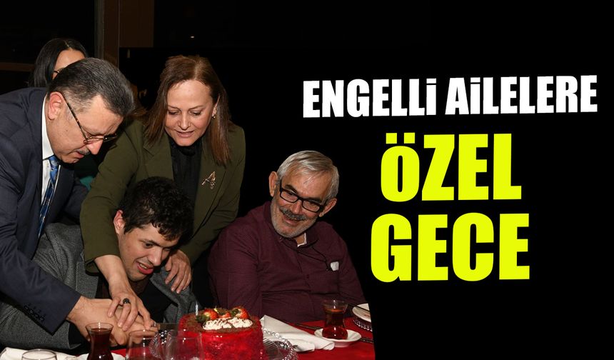 Engelli Ailelere Büyükşehir'den Özel Gece