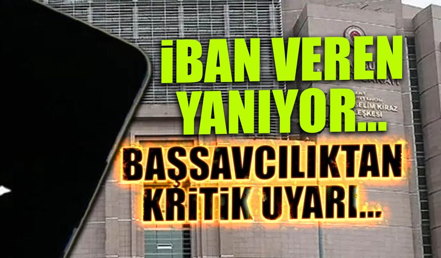 Para katırı tuzağı büyüyor! Başsavcılıktan Kritik Uyarı