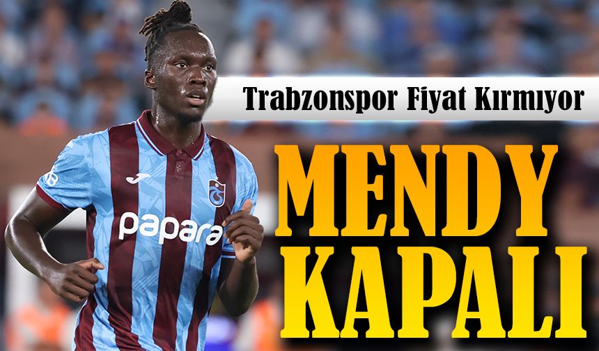 İspanyol kulübü Sevilla’dan Mendy Hamlesi! Trabzonspor Fiyat Kırmıyor