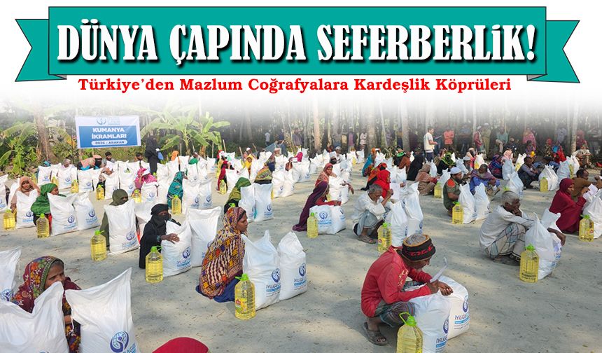 Ramazan’da Dünya Çapında Seferberlik! İyiliğe Çağrı Derneği Mazlumların Yanında