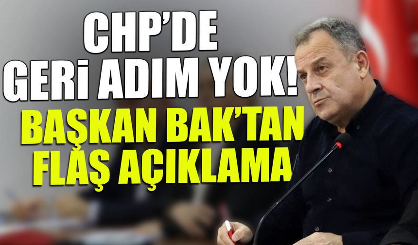 CHP Trabzon'da Geri Adım Yok! Mustafa Bak'tan Flaş Açıklama...
