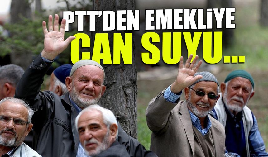 PTT'den Emekliye Can Suyu! 14 Bin TL Destek Nasıl Alınır?