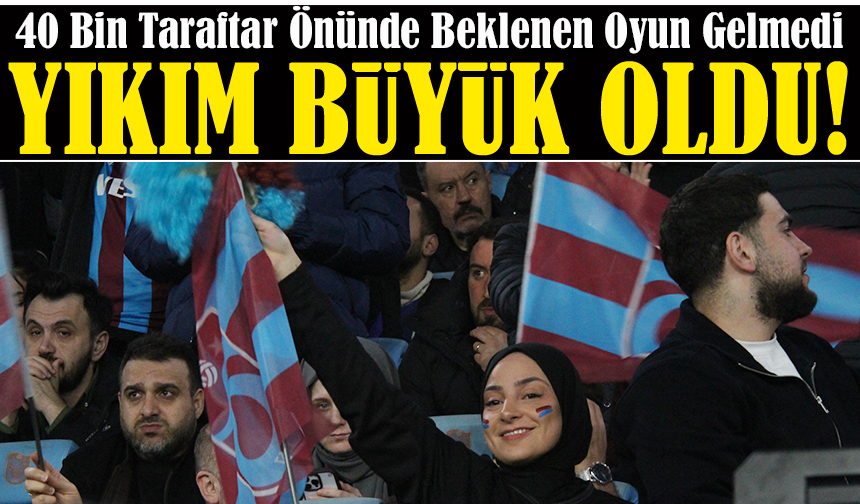 Papara Park’ta Büyük Yıkım: 40 Bin Taraftar Önünde Bir Darbe Daha