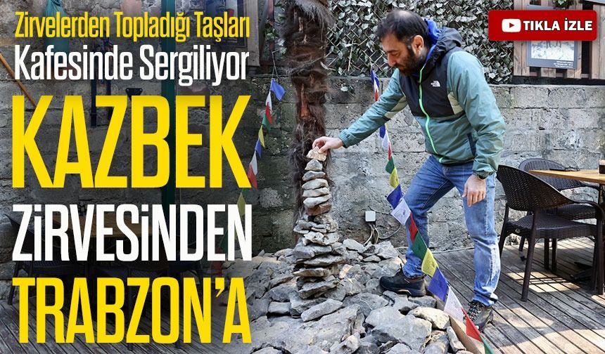 Trabzonlu Dağcı Zirvelerden Getirdiği Taşları Kafesinde Sergiliyor