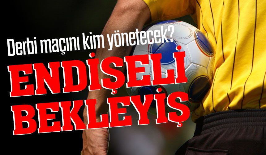 Trabzonspor Cephesinde Derbi Öncesi Hakem Tedirginliği