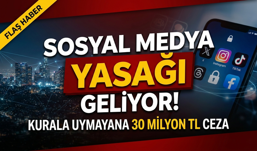 Sosyal Medyada Yeni Dönem: Yapmayana 30 Milyon TL Ceza Geliyor!