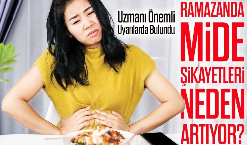 İftar Sonrası Şişkinlik ve Hazımsızlık Neden Oluyor? Uzmanı Önemli Uyarılarda Bulundu