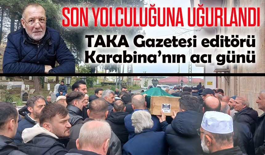 TAKA Gazetesi editörü'nün acı günü: Babası Yusuf Sarı vefat etti
