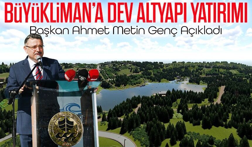 Başkan Ahmet Metin Genç açıkladı: Büyükliman’da altyapı sorunu bitiyor