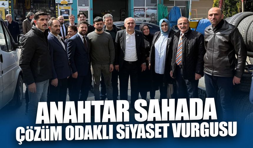 Anahtar Partisi Trabzon'da Sahada! Başkan Kalkışım'dan Çözüm Odaklı Siyaset Vurgusu