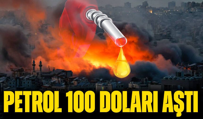 İran Gerilimi Enerji Piyasasını Sarstı: Petrol 100 Doları Aştı
