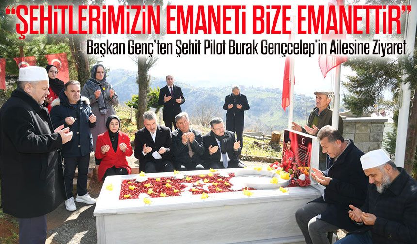 Trabzon Büyükşehir Belediye Başkanı Genç Şehit Pilot Gençcelep’in Ailesiyle Buluştu