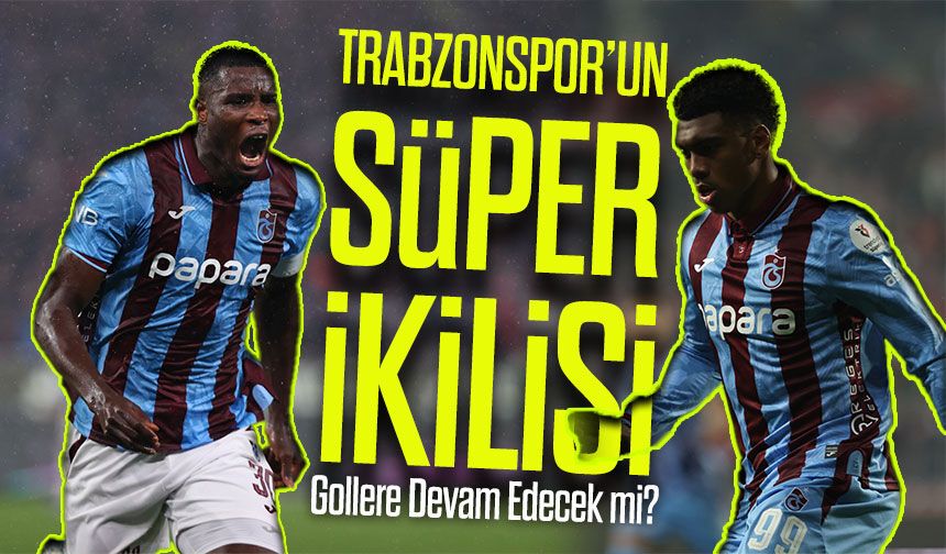 Trabzonspor’un Süper İkilisi Onuachu ve Augusto Kayseri’de Sahne Alacak mı?