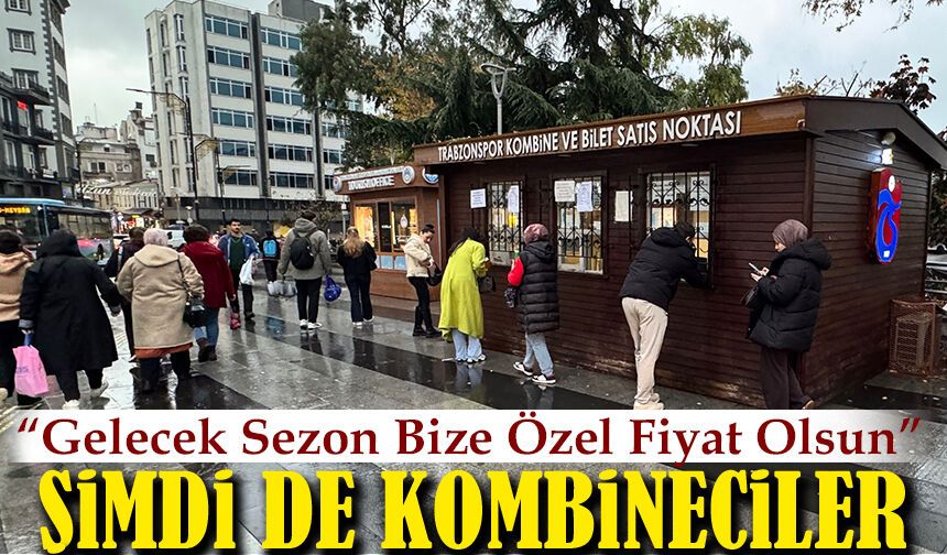 Kombine Sahiplerinden Yönetime Çağrı: “Gelecek Sezon Bize Özel Fiyat Olsun”