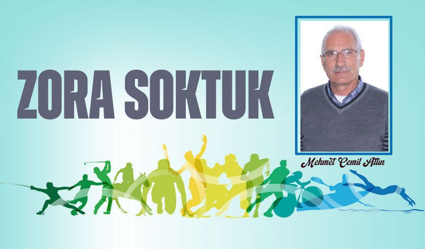 Rahatız Zora Soktuk