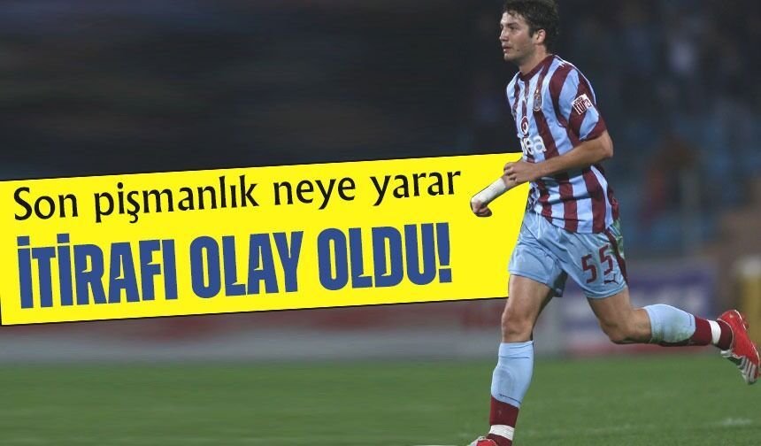Trabzonspor İtirafı Olay Oldu! “Chelsea Gelmişti Ama…”