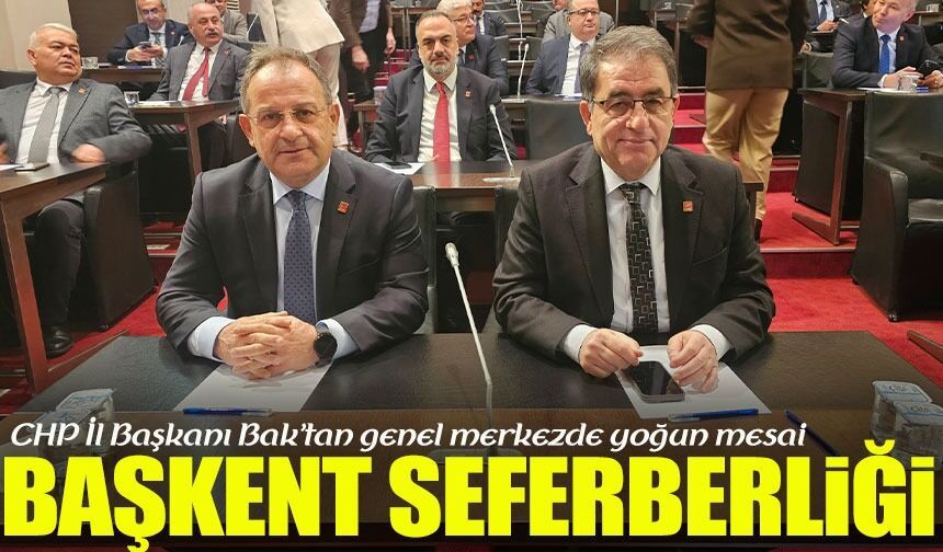 CHP Trabzon İl Başkanı Bak, genel merkezde parti politikalarını değerlendirdi