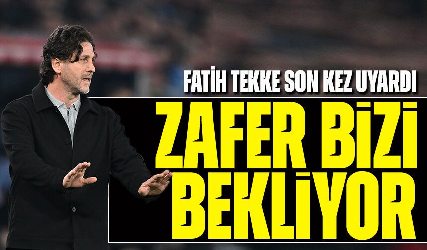 Trabzonspor Teknik Direktörü Fatih Tekke Uyardı: Hata yapma lüksümüz yok