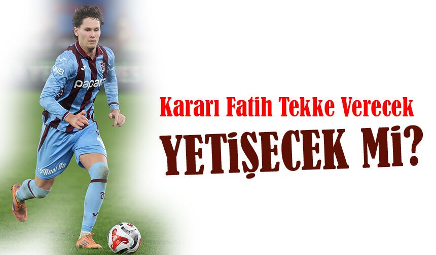 Trabzonspor’da Lovik Belirsizliği: Kararı Fatih Tekke Verecek