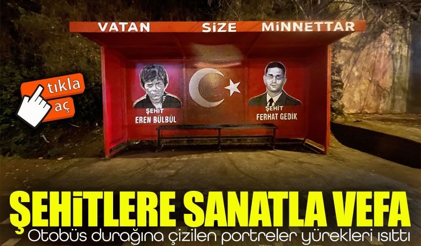Trabzon'da Şehitlere sanatla vefa; Otobüs durağına çizilen portreler yürekleri ısıttı