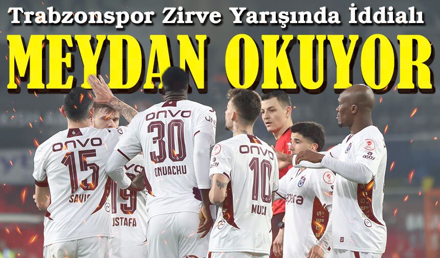Fırtına Ritmini Buldu: Trabzonspor Zirve Yarışında İddialı